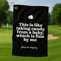 This Is Like Taking Candy From A Baby Which Is Fine By Me Shadow The Hedgehog Ho Golf Towel
