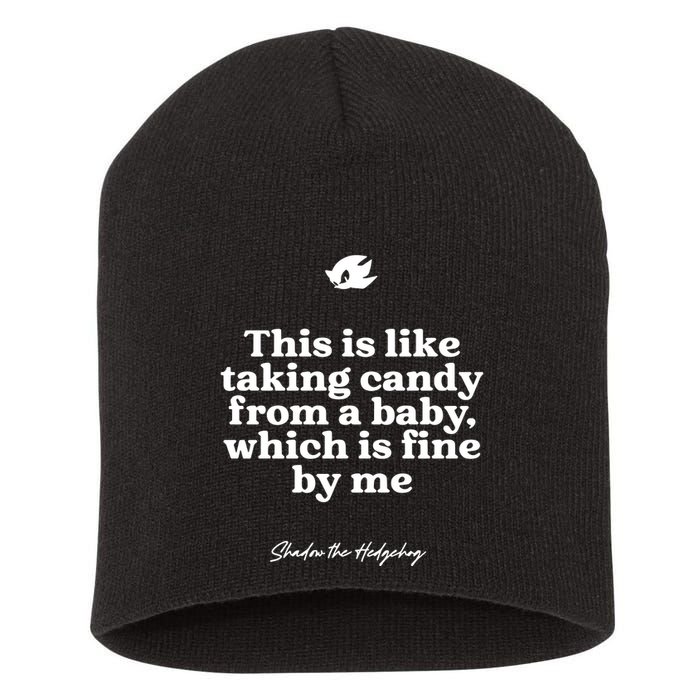 This Is Like Taking Candy From A Baby Which Is Fine By Me Shadow The Hedgehog Ho Short Acrylic Beanie