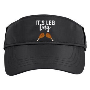 Turkey It's Leg Day Workout Gift Funny Thanksgiving Adult Drive Performance Visor