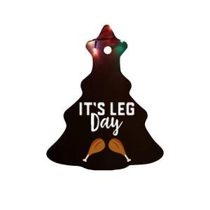 Turkey It's Leg Day Workout Gift Funny Thanksgiving Ceramic Tree Ornament