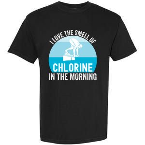 Try I Love The Smell Of Chlorine In The Morning Swimming Funny Swimmer Garment-Dyed Heavyweight T-Shirt