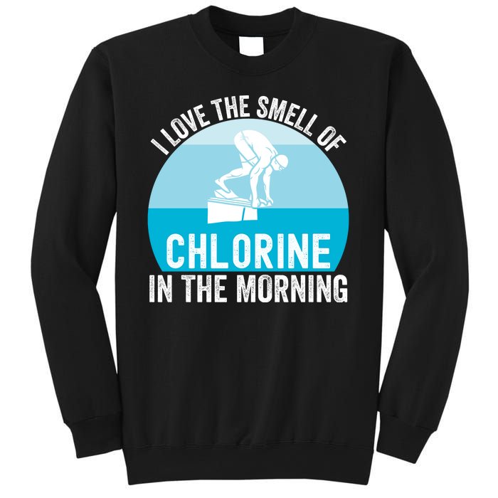 Try I Love The Smell Of Chlorine In The Morning Swimming Funny Swimmer Sweatshirt