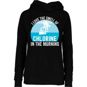 Try I Love The Smell Of Chlorine In The Morning Swimming Funny Swimmer Womens Funnel Neck Pullover Hood