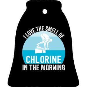 Try I Love The Smell Of Chlorine In The Morning Swimming Funny Swimmer Ceramic Bell Ornament