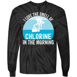 Try I Love The Smell Of Chlorine In The Morning Swimming Funny Swimmer Tie-Dye Long Sleeve Shirt