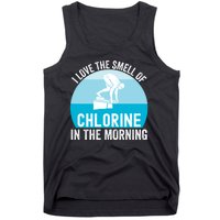 Try I Love The Smell Of Chlorine In The Morning Swimming Funny Swimmer Tank Top