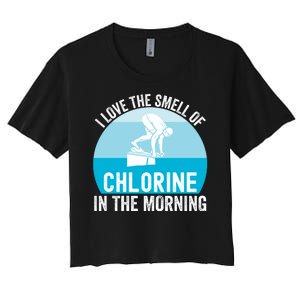 Try I Love The Smell Of Chlorine In The Morning Swimming Funny Swimmer Women's Crop Top Tee