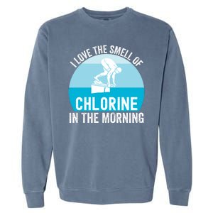 Try I Love The Smell Of Chlorine In The Morning Swimming Funny Swimmer Garment-Dyed Sweatshirt