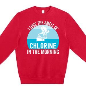 Try I Love The Smell Of Chlorine In The Morning Swimming Funny Swimmer Premium Crewneck Sweatshirt