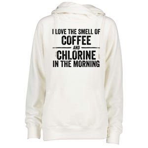 Try I Love The Smell Of Coffee And Chlorine In The Morning Swimming Swimmer Womens Funnel Neck Pullover Hood