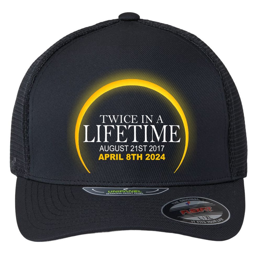 Twice In Lifetime 2024 Solar Eclipse Flexfit Unipanel Trucker Cap