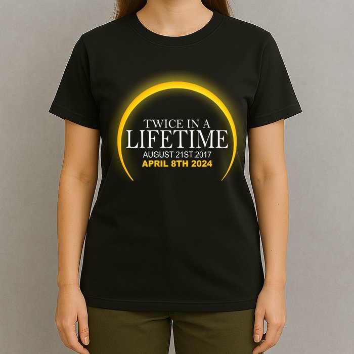 Twice In Lifetime 2024 Solar Eclipse T-Shirt