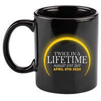 Twice In Lifetime 2024 Solar Eclipse 11oz C Handle Ceramic Mug