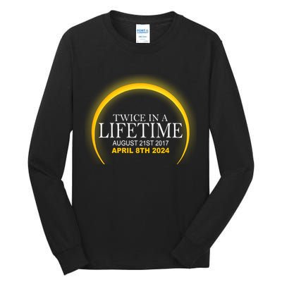 Twice In Lifetime 2024 Solar Eclipse Tall Long Sleeve T-Shirt