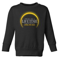 Twice In Lifetime 2024 Solar Eclipse Toddler Sweatshirt