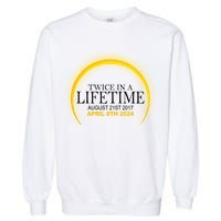 Twice In Lifetime 2024 Solar Eclipse Garment-Dyed Sweatshirt