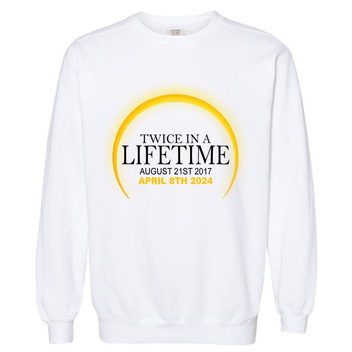 Twice In Lifetime 2024 Solar Eclipse Garment-Dyed Sweatshirt