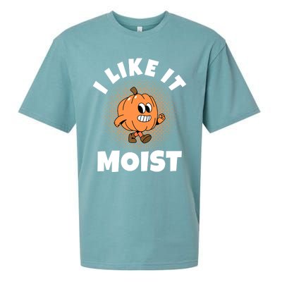 Thanksgiving I Like It Moist Pumpkin Gift Sueded Cloud Jersey T-Shirt