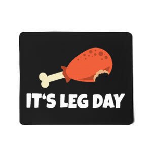 Turkey ItS Leg Day Thanksgiving Workout Mousepad