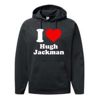 Thomslvey I Love Hugh Jackman Performance Fleece Hoodie