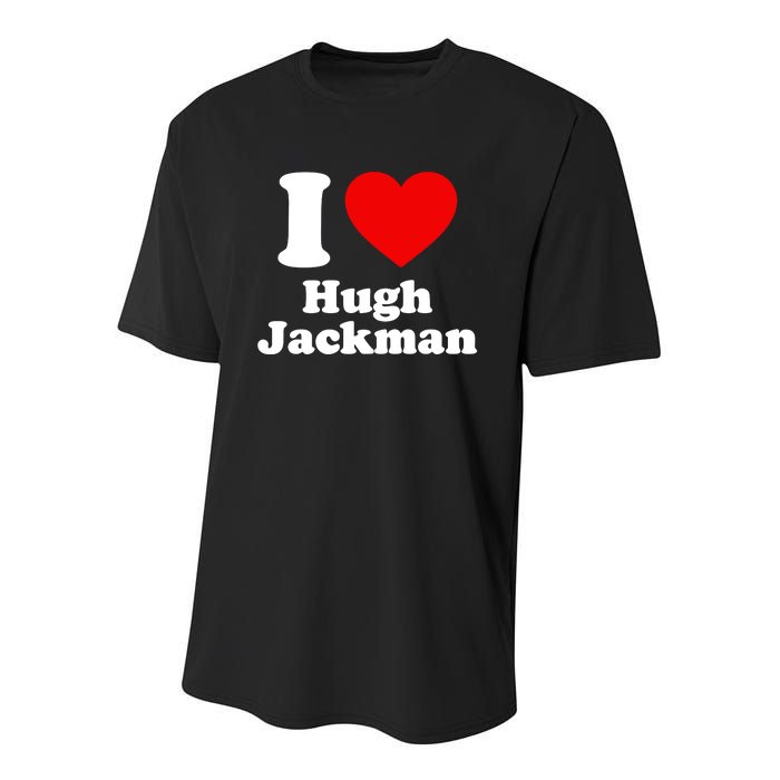 Thomslvey I Love Hugh Jackman Youth Performance Sprint T-Shirt