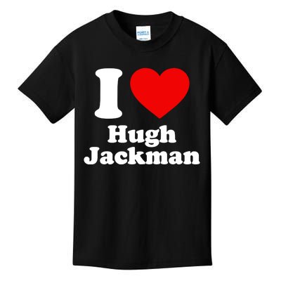 Thomslvey I Love Hugh Jackman Kids T-Shirt