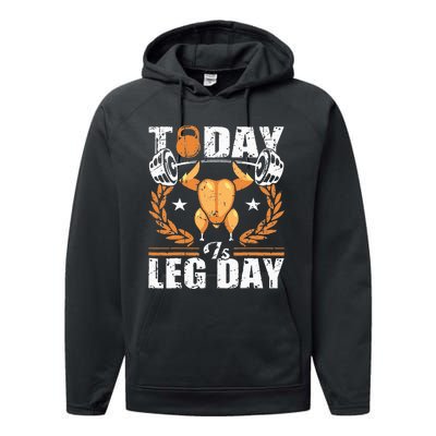 Today Is Leg Day Unique Thanksgiving Turkey Workout Performance Fleece Hoodie