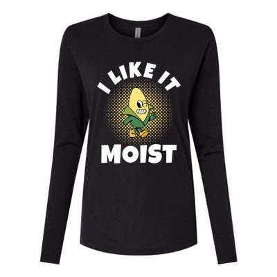 Thanksgiving I Like It Moist Corn Gift Womens Cotton Relaxed Long Sleeve T-Shirt