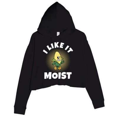 Thanksgiving I Like It Moist Corn Gift Crop Fleece Hoodie