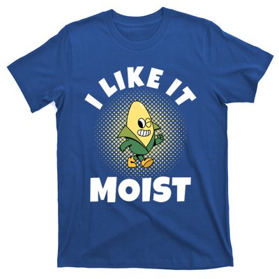 Thanksgiving I Like It Moist Corn Gift T-Shirt