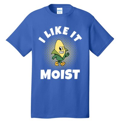 Thanksgiving I Like It Moist Corn Gift Tall T-Shirt