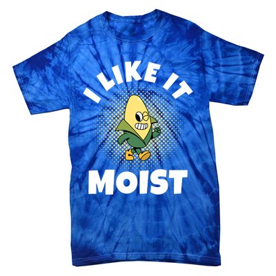 Thanksgiving I Like It Moist Corn Gift Tie-Dye T-Shirt