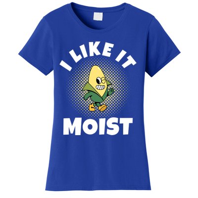 Thanksgiving I Like It Moist Corn Gift Women's T-Shirt