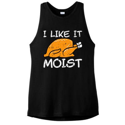 Turkey I Like It Moist Funny Thanksgiving Ladies PosiCharge Tri-Blend Wicking Tank