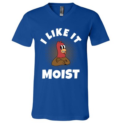 Thanksgiving I Like It Moist Turkey Gift V-Neck T-Shirt