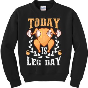 Today is Leg Day Unique Thanksgiving Turkey Workout Gift Kids Sweatshirt