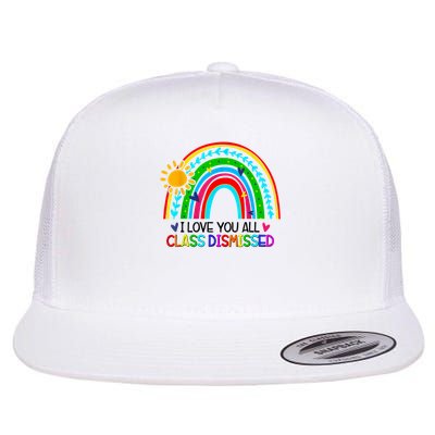Teacher I Love You All Class Dismissed Flat Bill Trucker Hat