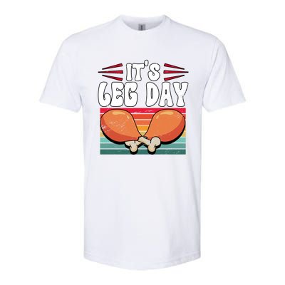 Thanksgiving Its Leg Day Gift Softstyle® CVC T-Shirt