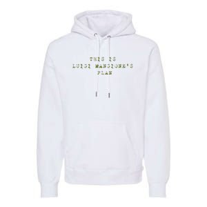 This Is Luigi Mangione Brian Thompson Unitedhealthcare Ceo Premium Hoodie