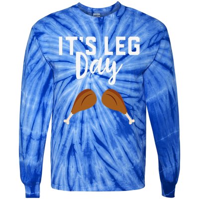 Turkey Its Leg Day Workout Gift Funny Thanksgiving Tie-Dye Long Sleeve Shirt