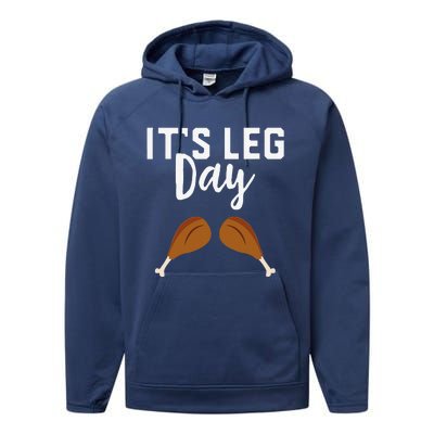 Turkey Its Leg Day Workout Gift Funny Thanksgiving Performance Fleece Hoodie