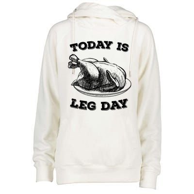 Turkey It's Leg Day Gift Workout Gift Funny Thanksgiving Gift Womens Funnel Neck Pullover Hood