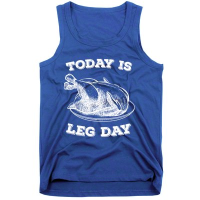 Turkey It's Leg Day Gift Workout Gift Funny Thanksgiving Gift Tank Top