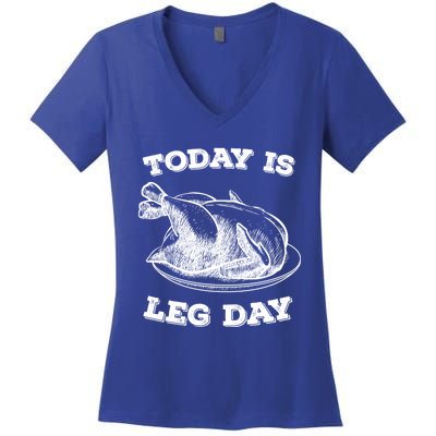 Turkey It's Leg Day Gift Workout Gift Funny Thanksgiving Gift Women's V-Neck T-Shirt