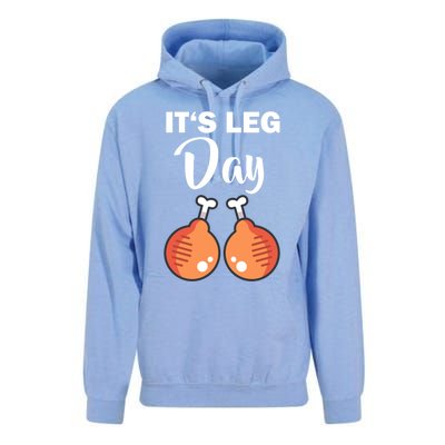 Turkey It's Leg Day Thanksgiving Workout Chicken Legs Funny Cool Gift Unisex Surf Hoodie