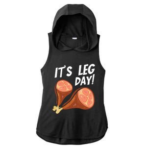 Turkey It's Leg Day Thanksgiving Workout Chicken Legs Funny Gift Ladies PosiCharge Tri-Blend Wicking Draft Hoodie Tank