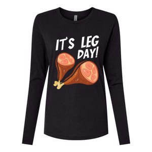 Turkey It's Leg Day Thanksgiving Workout Chicken Legs Funny Gift Womens Cotton Relaxed Long Sleeve T-Shirt