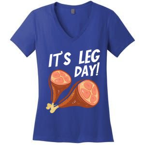 Turkey It's Leg Day Thanksgiving Workout Chicken Legs Funny Gift Women's V-Neck T-Shirt