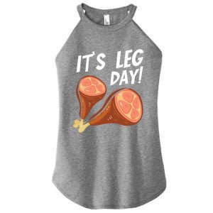 Turkey It's Leg Day Thanksgiving Workout Chicken Legs Funny Gift Women's Perfect Tri Rocker Tank