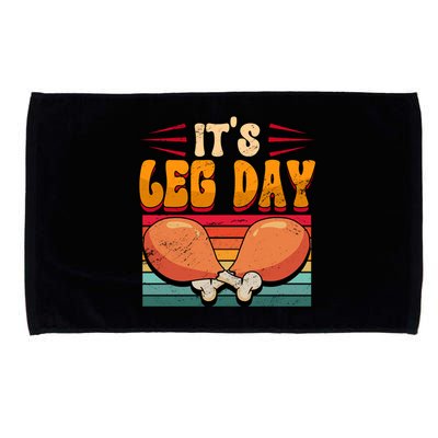 Thanksgiving Its Leg Day Great Gift Microfiber Hand Towel